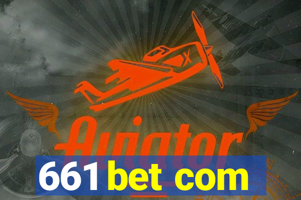 661 bet com